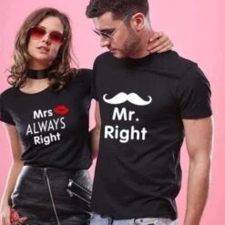 Always Right T Shirt For Couples