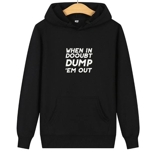 Matching Couple Hoodies When In Dooubt Dump - Image 2