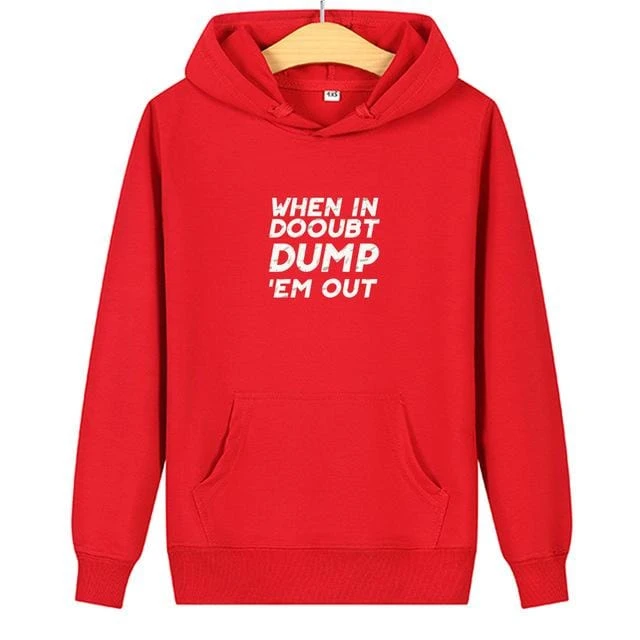 Matching Couple Hoodies When In Dooubt Dump - Image 7