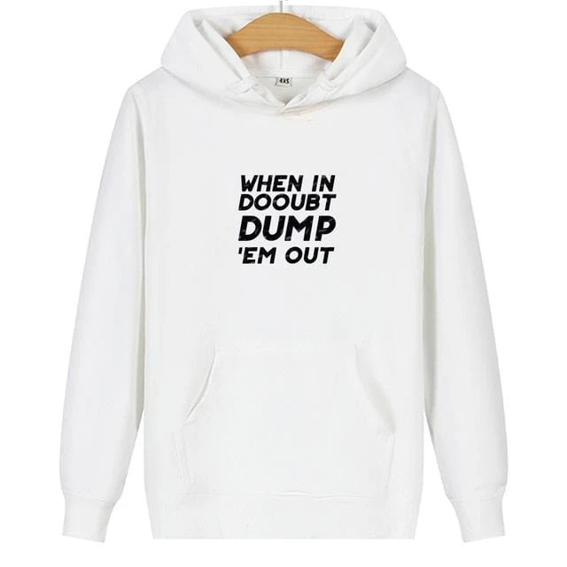 Matching Couple Hoodies When In Dooubt Dump - Image 3